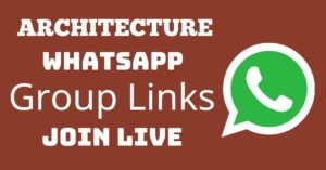 Read more about the article Architecture Whatsapp Group Links Join Live