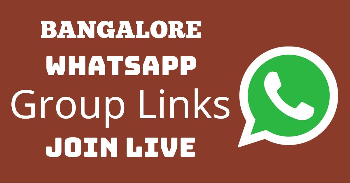 Read more about the article Bangalore Whatsapp Group Links Join Live