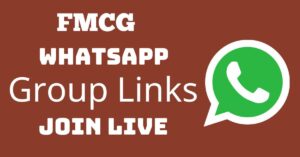 Read more about the article FMCG Whatsapp Group Links Join Live