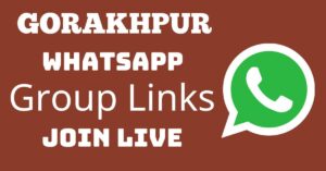 Read more about the article Gorakhpur Whatsapp Group Links Join Live