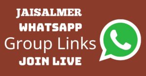 Read more about the article Jaisalmer Whatsapp Group Links Join Live