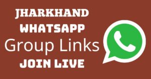 Read more about the article Jharkhand Whatsapp Group Links Join Live