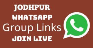 Read more about the article Jodhpur Whatsapp Group Links Join Live