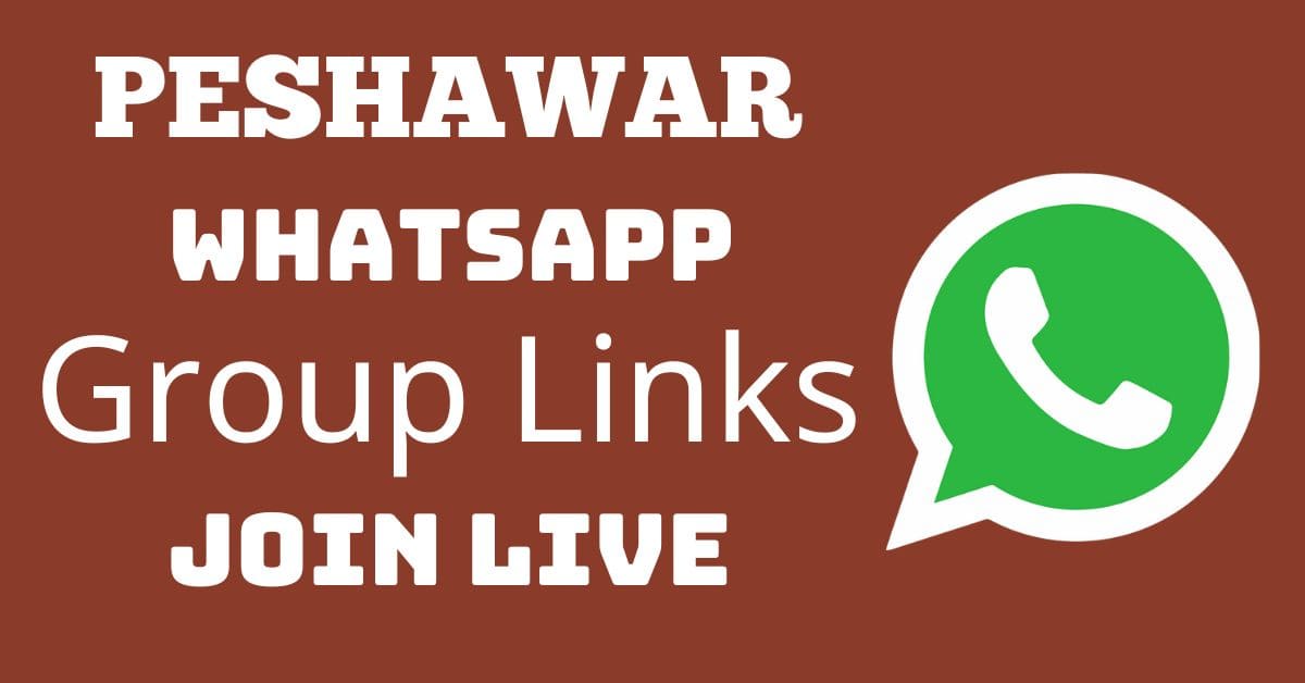 You are currently viewing Peshawar Whatsapp Group Links Join Live