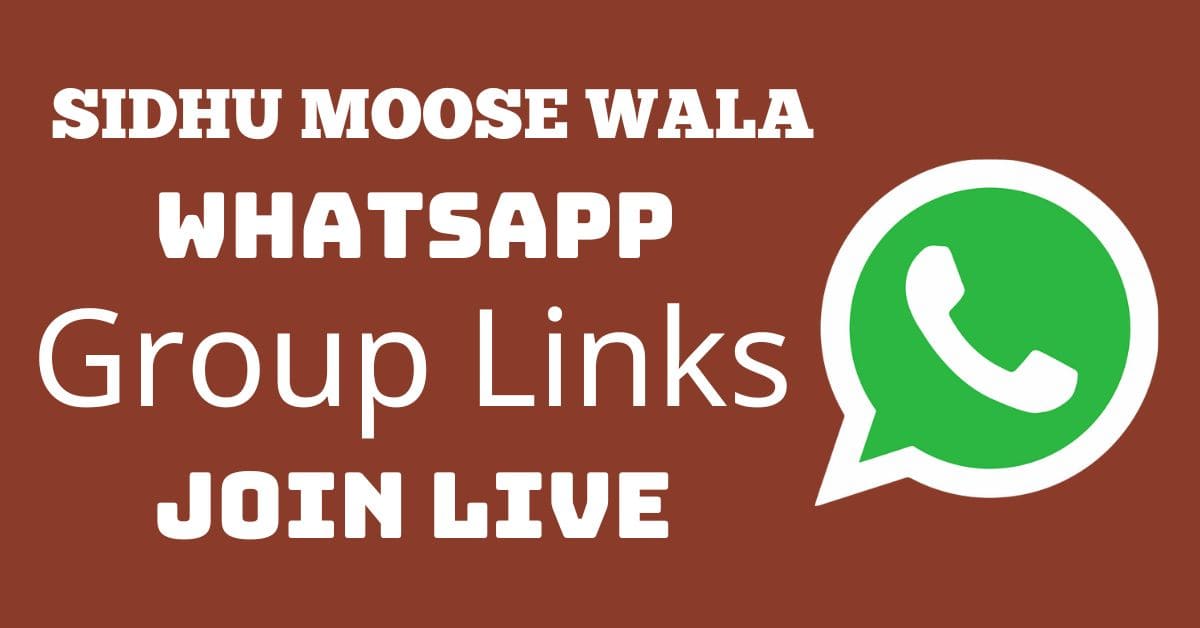 You are currently viewing Sidhu Moose Wala Whatsapp Group Links Join Live