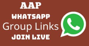 Read more about the article AAP Whatsapp Group Links Join Live