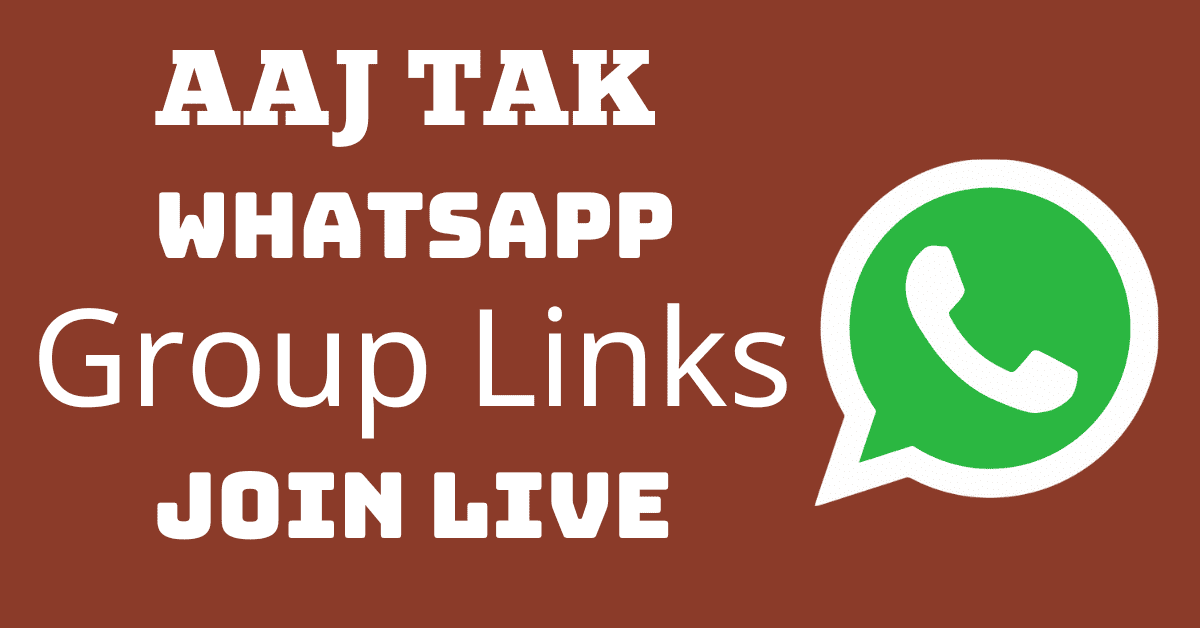 Read more about the article Aaj Tak Whatsapp Group Links Join Live