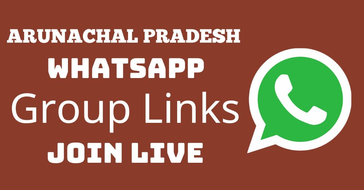 You are currently viewing Arunachal Pradesh Whatsapp Group Links Join Live