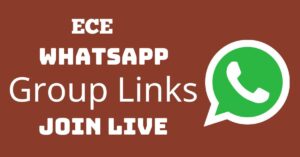 Read more about the article ECE Whatsapp Group Links Join Live