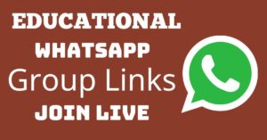 Read more about the article Educational Whatsapp Group Links Join Live