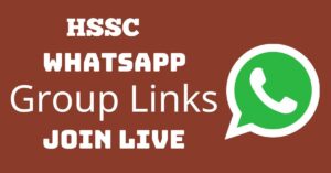 Read more about the article HSSC Whatsapp Group Links Join Live