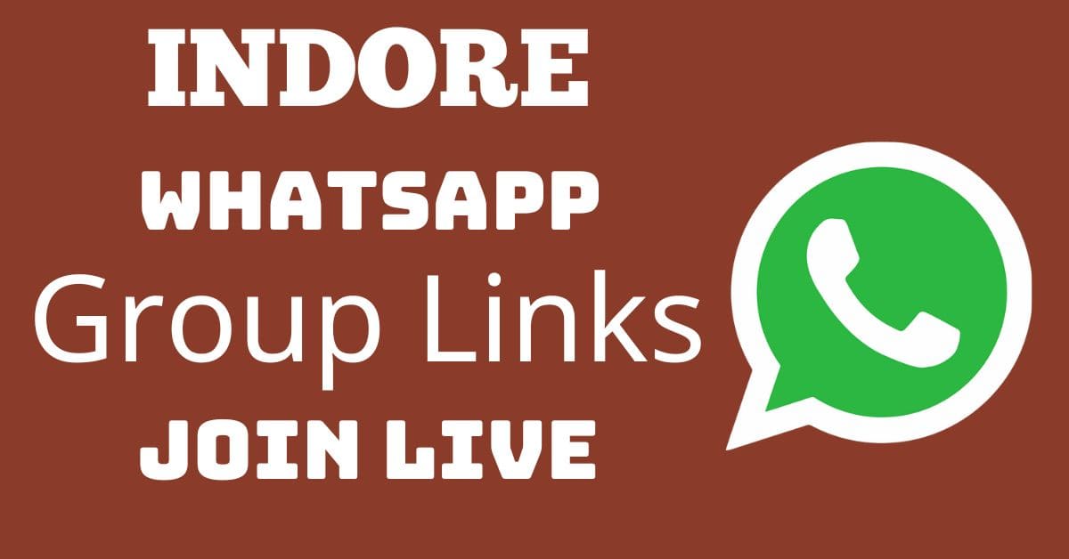 Read more about the article Indore Whatsapp Group Links Join Live