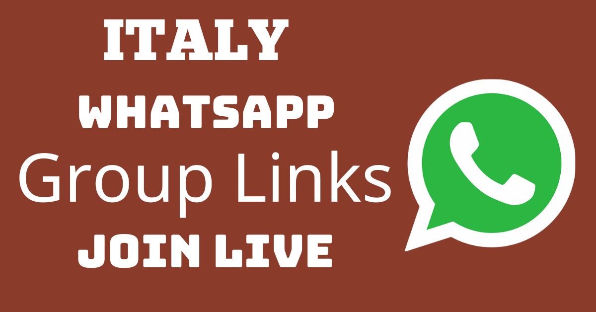 Read more about the article Italy Whatsapp Group Links Join Live