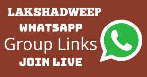 Read more about the article Lakshadweep Whatsapp Group Links Join Live