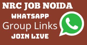 Read more about the article NCR Job Noida Whatsapp Group Links Join Live