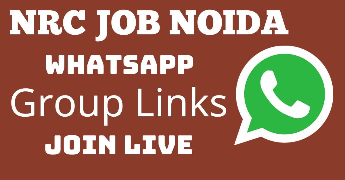 You are currently viewing NCR Job Noida Whatsapp Group Links Join Live