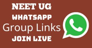 Read more about the article NEET UG Whatsapp Group Links Join Live