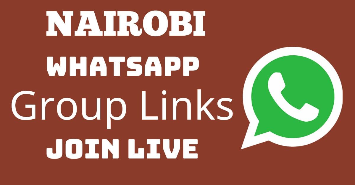 Read more about the article Nairobi Whatsapp Group Links Join Live