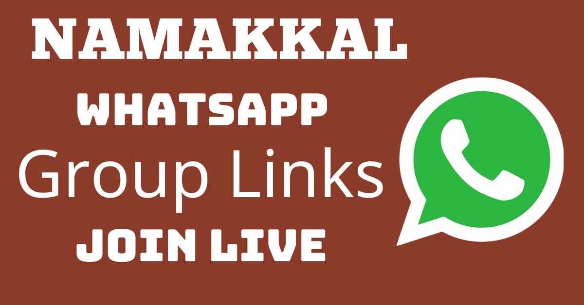 You are currently viewing Namakkal Whatsapp Group Links Join Live