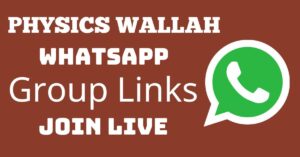 Read more about the article Physics Wallah Whatsapp Group Links Join Live