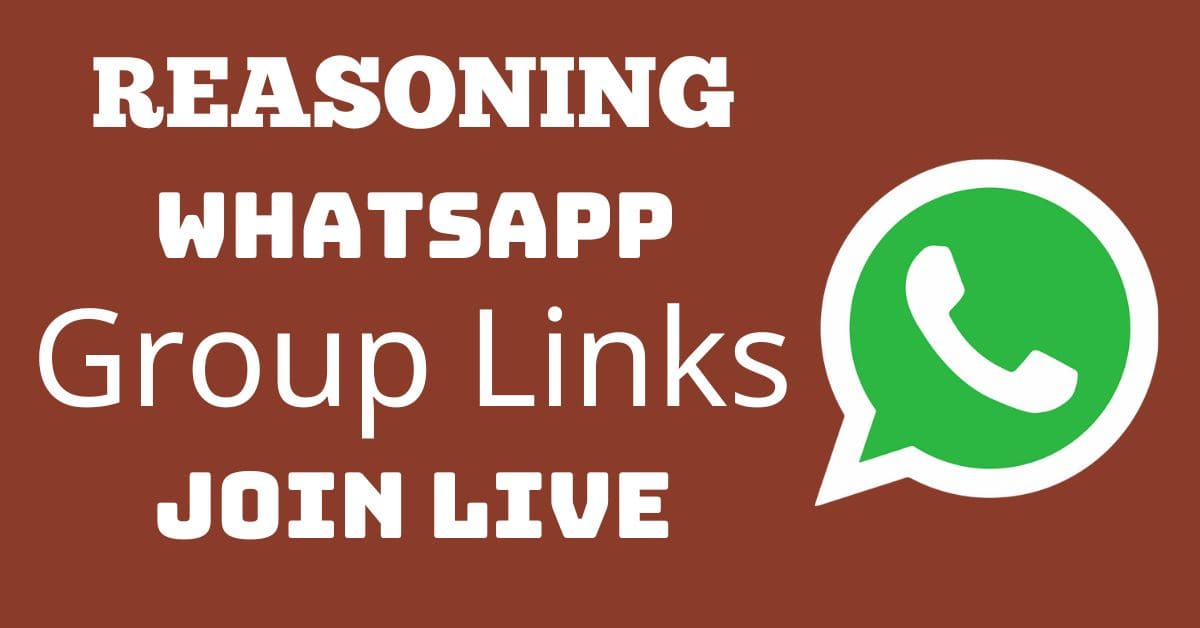 You are currently viewing Reasoning Whatsapp Group Links Join Live