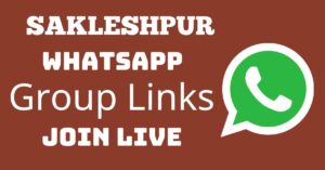 Read more about the article Sakleshpur Whatsapp Group Links Join Live