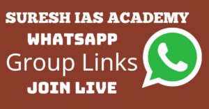 Read more about the article Suresh IAS Academy Whatsapp Group Links Join Live