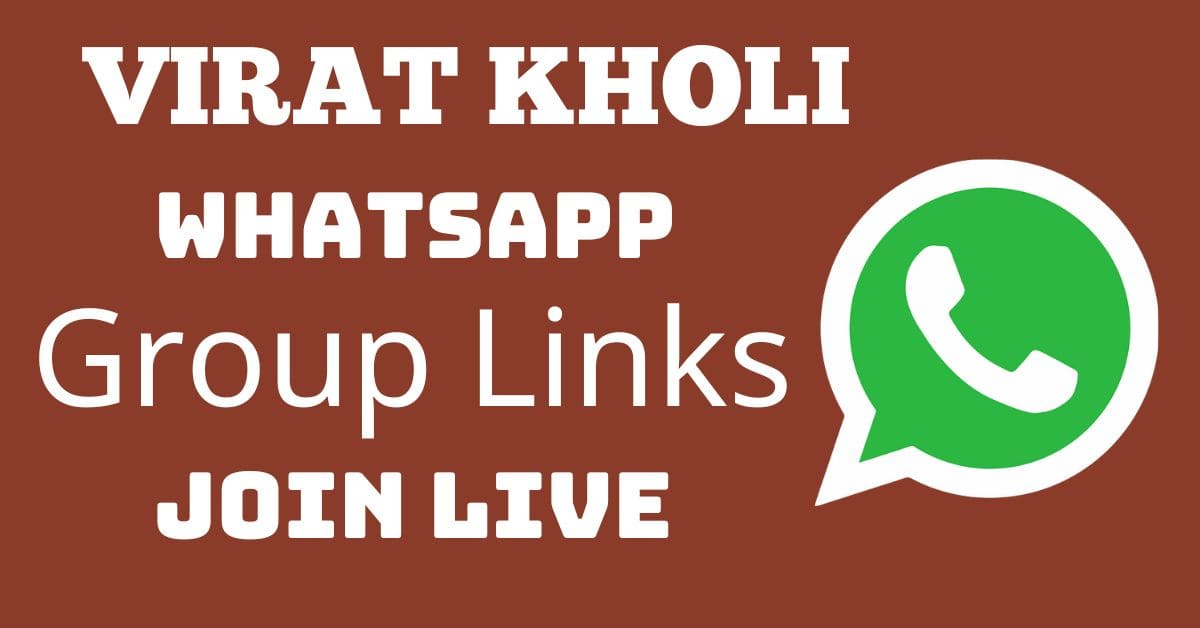 You are currently viewing Virat Kohli Whatsapp Group Links Join Live