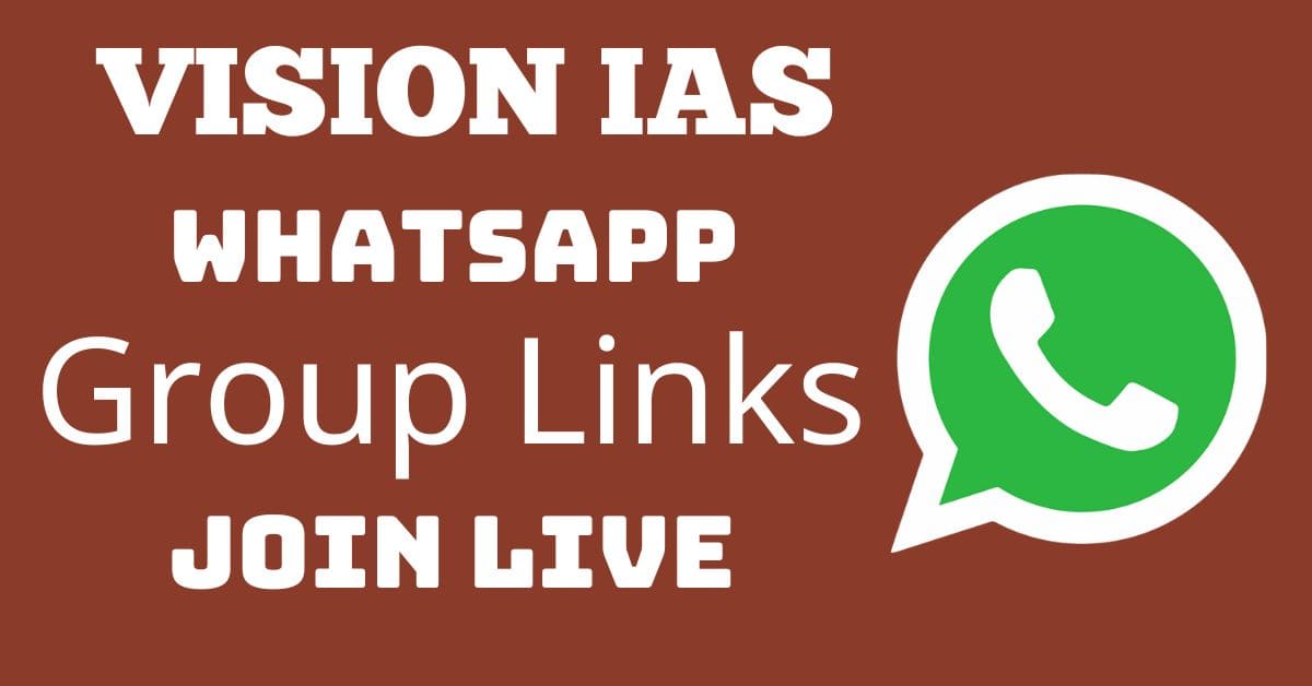 You are currently viewing Vision IAS Whatsapp Group Links Join Live