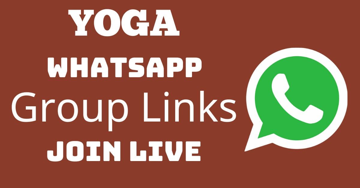 You are currently viewing Yoga Whatsapp Group Links Join Live