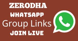 Read more about the article Zerodha Whatsapp Group Links Join Live