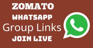 Read more about the article Zomato Whatsapp Group Links Join Live