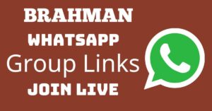 Read more about the article Brahman Whatsapp Group Links Join Live