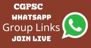 Read more about the article CGPSC Whatsapp Group Links Join Live