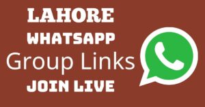 Read more about the article Lahore Whatsapp Group Links Join Live