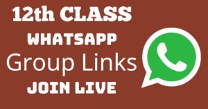 Read more about the article 12th Class Whatsapp Group Links Join Live