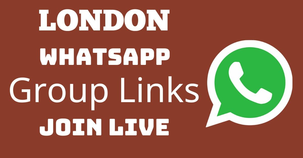 Read more about the article London Whatsapp Group Links Join Live