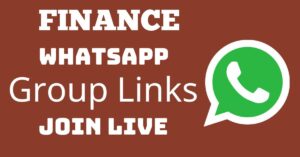 Read more about the article Finance Whatsapp Group Links Join Live